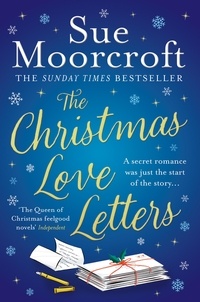 Sue Moorcroft - The Christmas Love Letters.