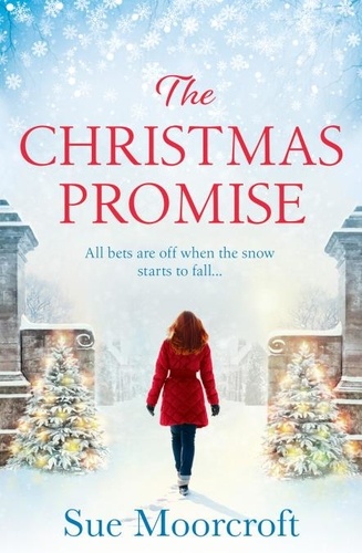 Sue Moorcroft - The Christmas Promise.