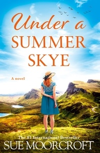 Sue Moorcroft - Under a Summer Skye.