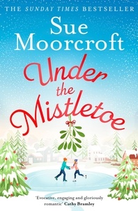 Sue Moorcroft - Under the Mistletoe.
