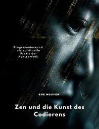 Zen und die Kunst des Codierens