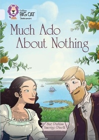 Sue Purkiss - Much Ado About Nothing - Band 17/Diamond.
