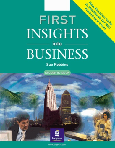Sue Robbins - First Insights into Business. - Student's Book.