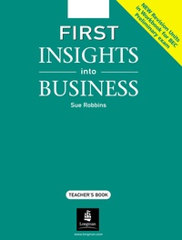 Sue Robbins - First Insights Into Business. - Teacher's Book.