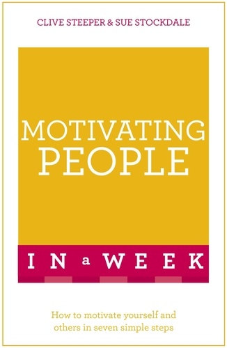 Motivating People in a Week: Teach Yourself