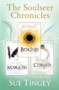 Sue Tingey - The Soulseer Chronicles.