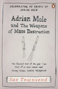 Adrian Mole and the Weapons of Mass Destruction