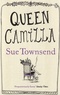 Sue Townsend - Queen Camilla.