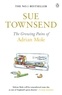 Sue Townsend - The growing Pains of Adrian Mole.