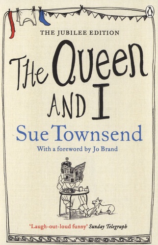 Sue Townsend - The Queen and I.