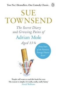 Sue Townsend - The Secret Diary &amp; Growing Pains of Adrian Mole Aged 13 ¾.