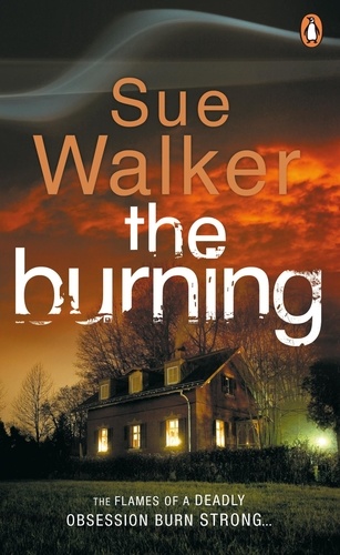 Sue Walker - The Burning.