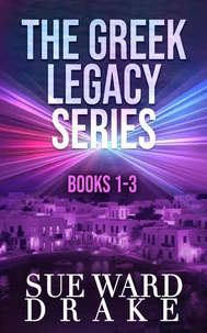 The Greek Legacy Series: Books 1-3