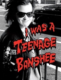Sue Webster - I Was a Teenage Banshee.