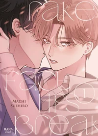 Fake Fact Lips Break Tome 1