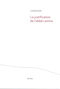 La justification de l'abbé Lemire