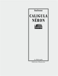  Suétone - Caligula - Néron.