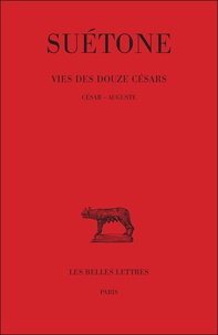  Suétone - Vie des Douze Césars - Tome 1, César - Auguste.