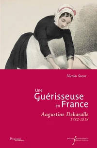 Une Guérisseuse en France
