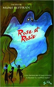 Rose Et Rosie : Fantaisie Melancolique