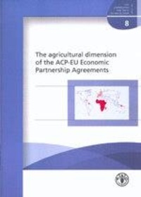 Suffyan Koroma et Ford j.r. Deep - Agricultural dimension of the ACP-EU economic partnership agreements.