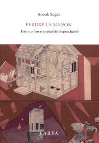Perdre la maison