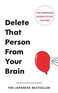 Delete That Person From Your Brain