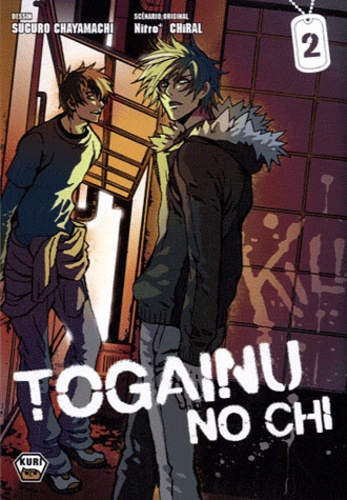Suguru Chaymachi et  Nitro+ Chiral - Togainu no chi Tome 2 : .