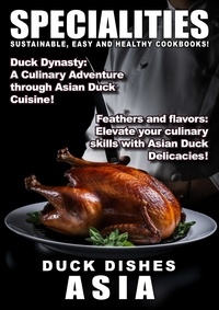  Suhana Kapoor - Specialities: Duck Dishes Asia - Food Specialities, #4.