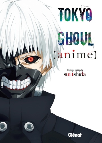 Tokyo Ghoul - Anime de Sui Ishida - Tankobon - Livre - Decitre