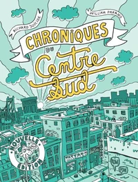Chroniques du centre-sud - Ancienne Edition