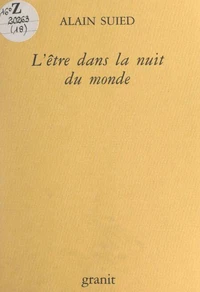L'être dans la nuit du monde