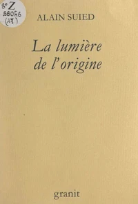 La lumière de l'origine