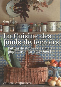 La Cuisine des fonds de terroirs