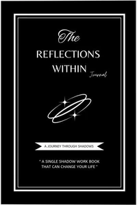 The Reflections Within