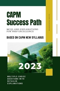  SUJAN - CAPM Success Path : MCQs and Explanations for Prep Excellence.