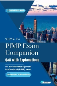 PfMP Exam Companion: Q&amp;A with Explanations