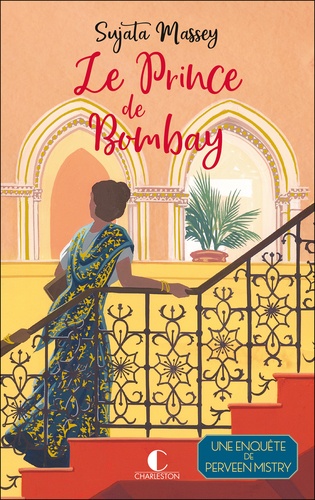 Le prince de Bombay. Une enquête de Perveen Mistry