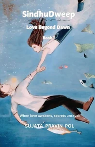 SindhuDweep  - Love Beyond Dawn