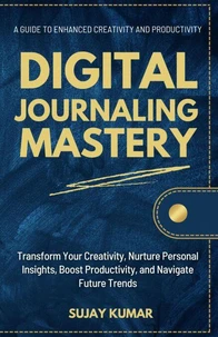 Digital Journaling Mastery