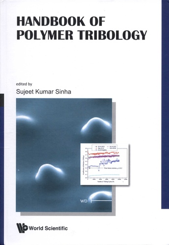 Sujeet Kumar Sinha - Handbook of Polymer Tribology.