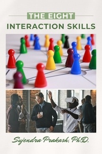  Sujendra Prakash - The Eight Interaction Skills.