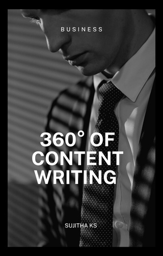  Sujitha K S - 360-Degree Of Content Writing.