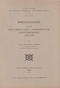 Bibliographie d'une documentation indonésienne contemporaine 1950-1970