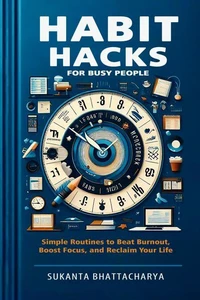 Habit Hacks for Busy People