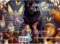 Enchanted Evenings: Tales of Whimsical Wilderness