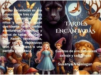 TARDES ENCANTADAS: Cuentos de una naturaleza salvaje y caprichosa