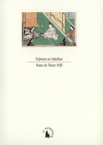 Sukefusa Fujiwara - Notes de l'hiver 1039.