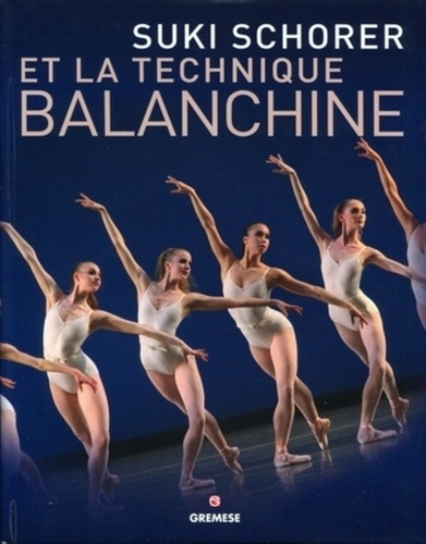 Suki Schorer - Suki Schorer et la technique Balanchine.