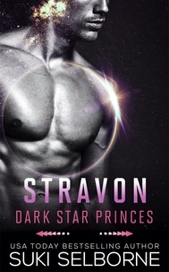  Suki Selborne - Stravon - Dark Star Princes, #1.